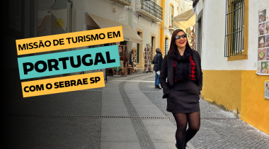 Explorando o Turismo em Portugal: A Missão do SEBRAE SP [PARTE 3]